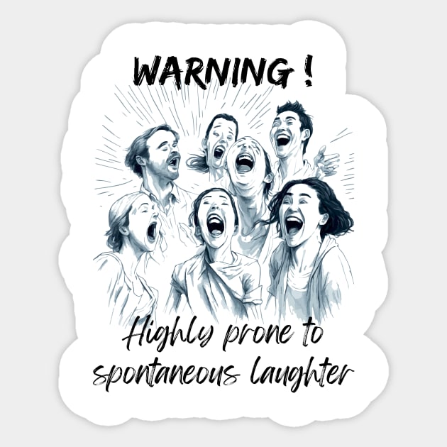 Highly prone to spontaneous laughter Sticker by thematics